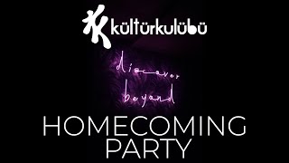 Beyond Akaretler Homecoming Party  Kültür Kulübü [upl. by Farron33]