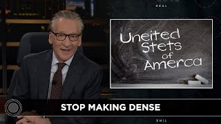 New Rule The United States of Dumbmerica  Real Time with Bill Maher HBO [upl. by Fital]