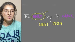 The ONLY way to crack NEET 2024 🤫🤫 Is it still POSSIBLE  study neet mbbs studyhard [upl. by Artair]