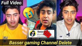 Baseer Gaming Channel Delete 😭💔 Kaise huaa Channel Delete Full video [upl. by Pompei101]