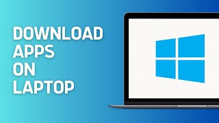 How to Download App on Laptop  WIndows App Downlo [upl. by Eelaras]