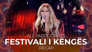 Festivali i Këngës 2022 Albania  All Participants  RECAP [upl. by Cutlip704]