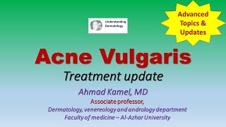 Acne Vulgaris Treatment Update [upl. by Hamilah]