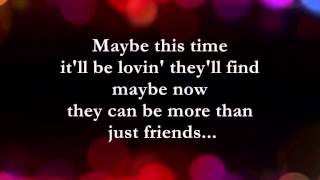 Maybe This Time  Lyrics  Michael Murphy [upl. by Ardnuasak169]