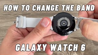 How to Change The Band Strap on Samsung Galaxy Watch 6 [upl. by Rehtul]