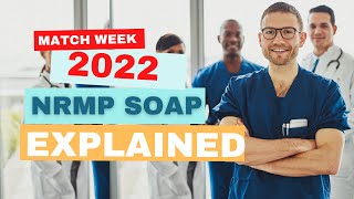 New 2022 Residency MATCHSOAP Update [upl. by Symer181]