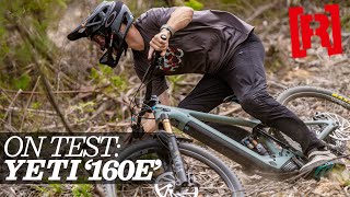 Yeti 160e  Trail testing Yeti Cycles first ever electric mountain bike How does it ride [upl. by Uht]