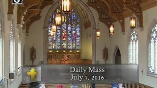 Daily Mass Thursday 7 July 2016 [upl. by Mailand466]