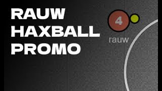 rauw  Promo • Haxball [upl. by Naihtniroc]