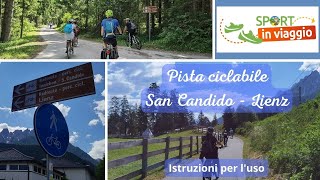 Pista ciclabile San CandidoLienz istruzioni per l’uso [upl. by Llehcal]