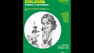 Conferencias Simbiosis y evolución homenaje a Lynn Margulis 2a Parte Abril 18 2017 1800 h [upl. by Bethesda]