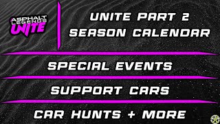 Asphalt Unite  Unite Part 2 Season Calendar [upl. by Haceber]