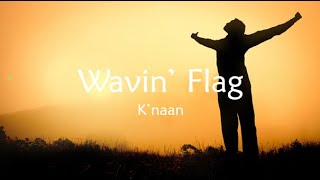 Wavin Flag CocaCola Celebration mix KNAAN Lyrics [upl. by Ecneitap]