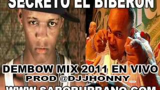 Secreto el Famoso Biberon  Dembow Mix en vivo DJ Jhonny [upl. by Elianora]