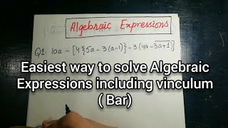 Easiest way to solve Algebraic Expressions including Parenthesis Brackets and vinculum  Bar [upl. by Tiler734]