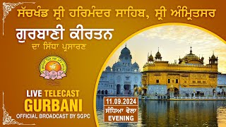 Official SGPC LIVE  Gurbani Kirtan  Sachkhand Sri Harmandir Sahib Sri Amritsar  11092024 [upl. by Rollet205]