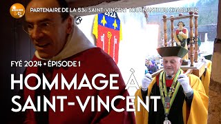 SaintVincent tournante du Chablisien  Episode 1 Hommage à SaintVincent [upl. by Raymund61]