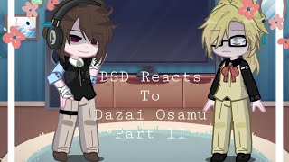 BSD React To Dazai Part II Yume [upl. by Wright]