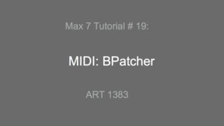 Max 7 Tutorial  19 Bpatcher [upl. by Leelahk]