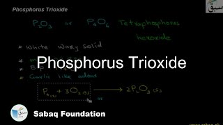 Phosphorus Trioxide Chemistry Lecture  Sabaqpk [upl. by Acinorahs507]