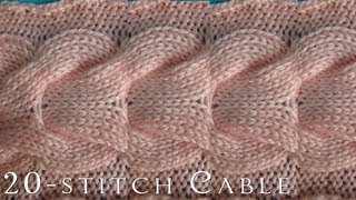 HowTo  20Stitch Cable  Knitting [upl. by Westfall]