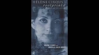 Hélène Cixous – The Blind Person’s Vision 1994 [upl. by Hitoshi585]