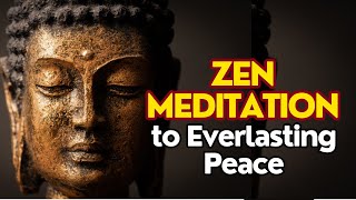 Zazen Mastery The Path to Everlasting Peace Through Zen Meditation｜Wisdom Insights [upl. by Talanian199]