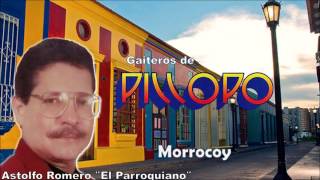 Morrocoy  Gaiteros de Pillopo y Astolfo Romero Audio Mejorado [upl. by Damalus]