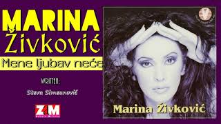 Marina Zivkovic  Mene ljubav nece  Official Audio 1997 [upl. by Koch44]