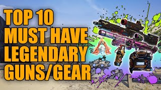 Borderlands 3  10 Must Have Legendary GunsGear for All Vault Hunters  Best Legendary Loot [upl. by Lune]