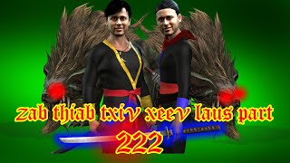 zab thiab txiv xeev laus part 222 [upl. by Desta48]