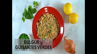 Bulgur y Guisantes Verdes [upl. by Rosane]