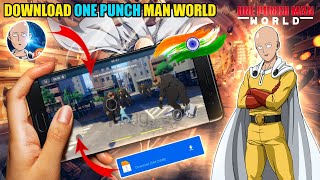 How To Download One Punch Man World Game In India 🎮💓 One Punch Man World Game 🎮🎯 [upl. by Sel424]