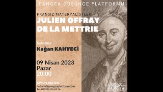 Kağan KAHVECİ  Julien Offray de la Mettrie [upl. by Ocirema]