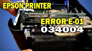 Epson L5190 L5290 error e01  Epson Ecotank 034004 error [upl. by Boyes527]