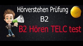 B2 Hören TELC test  Hörverstehen B2 telc [upl. by Paco38]