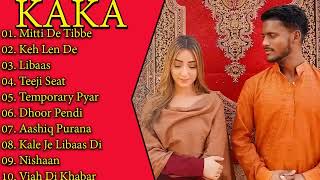 Best Of Kaka  Bollywood Hits Jukebox  Punjabi Songs  Kaka Songs [upl. by Tedi195]