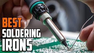 Best Soldering Irons in 2024 Top 10 Picks [upl. by Aniral219]