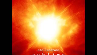 Stellardrone  Sublime Full Album [upl. by Ezaria]