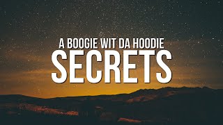 A Boogie Wit Da Hoodie  Secrets Lyrics [upl. by Llecrup]