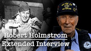 WWII Carpetbagger Robert Holmstrom Extended Interview [upl. by Bathulda]