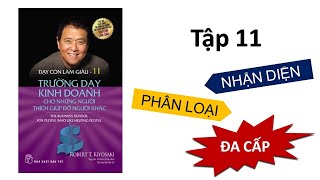 Tóm tắt sách DẠY CON LÀM GIÀU Tập 11 Robert Kiyosaki [upl. by Ozzy]