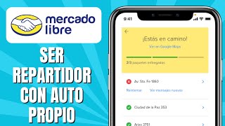 Cómo SER Repartidor En MERCADO LIBRE Con Auto Propio [upl. by Rramal]