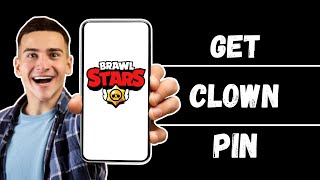 How To Get Clown Pin In Brawl Stars 2024  Updated Step by Step Guide [upl. by Ninel674]