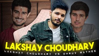 DHRUV RATHEE VS LAKSHAY CHOUDHARY 👿 Lakshay choudhary status 👑 Karan Editx🔥 [upl. by Atirehgram]