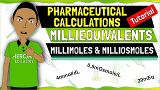 Learn How to Calculate Milliequivalents Millimoles and Milliosmoles Like a Pro  Pharma Secrets [upl. by Essirehc44]