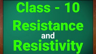 Resistance and Resistivity Best Explanation Ever  Class 10  Chapter 13 Electricity  Ncert  Cbse [upl. by Sakhuja38]