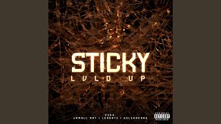 Sticky Remix  Pt 3 [upl. by Betsey]