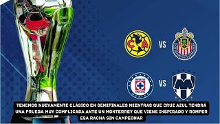 Listos las semifinales clásico de clásicos mientra Cruz Azul enfrenta a Monterrey [upl. by Atteoj]