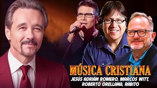 Musica Cristiana 2024🎻🕊 JESUS ADRIAN ROMERO OSCAR MEDINA ROBERTO ORELLANA RABITO [upl. by Melina]